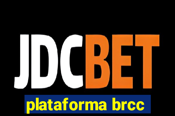 plataforma brcc